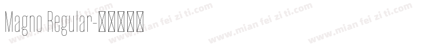 Magno Regular字体转换
